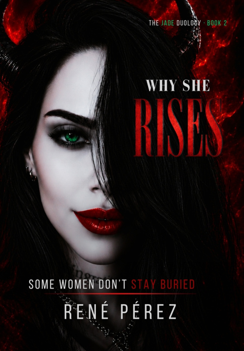 Книга Why She Rises René Pérez