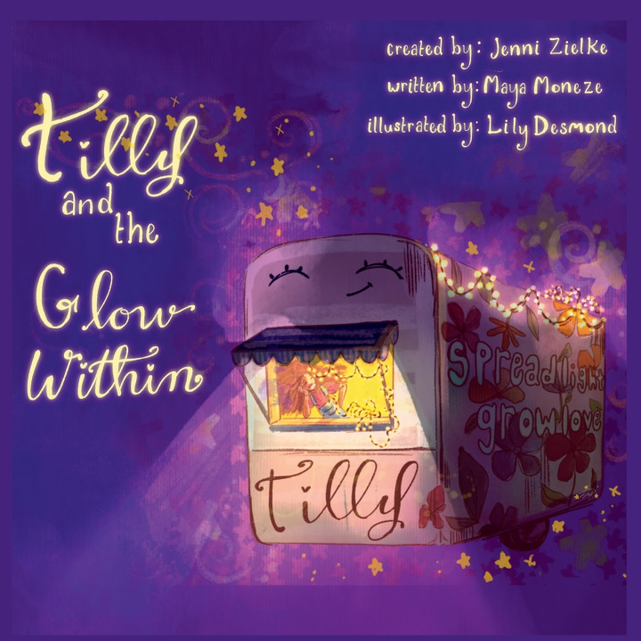 Книга Tilly and the Glow Within Maya Moneze