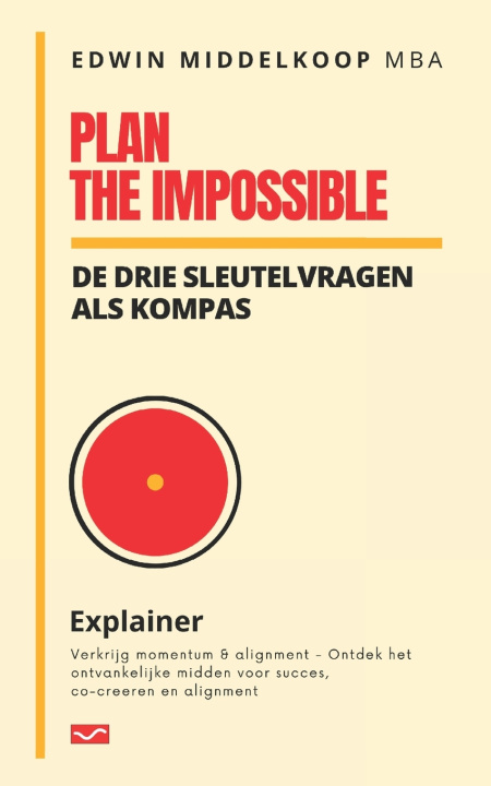 Книга Plan the Impossible Edwin Middelkoop MBA