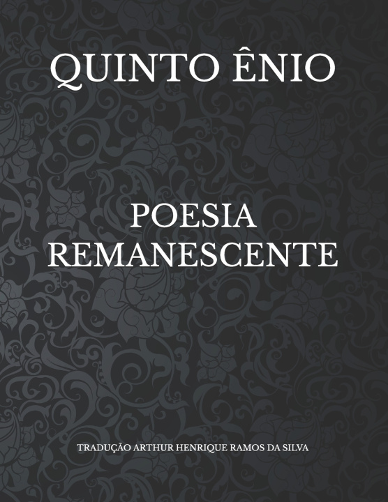 Carte POESIA REMANESCENTE QUINTO ÊNIO