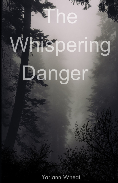 Carte The Whipering Danger Yariann Wheat