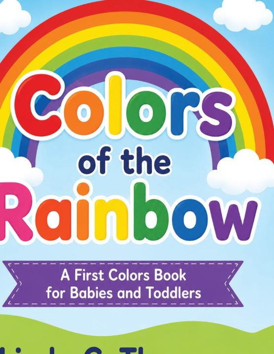 Kniha Colors Of The Rainbow Linda C. Thompson