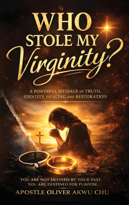 Książka Who Stole My Virginity? Oliver Akwu Chu