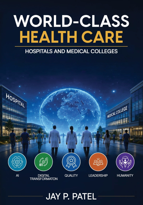 Buch World-Class Health Care Jay P. Patel