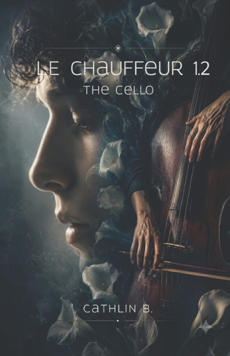 Книга Le Chauffeur 1.2 Cathlin B.