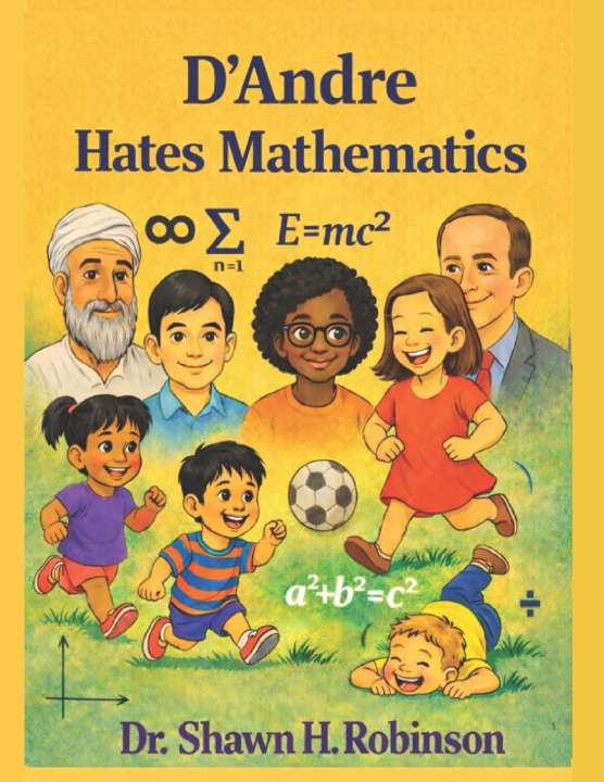 Книга D'Andre Hates Mathematics Shawn H. Robinson