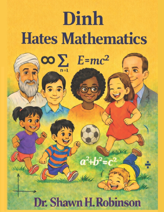 Книга Dinh Hates Mathematics Shawn H. Robinson
