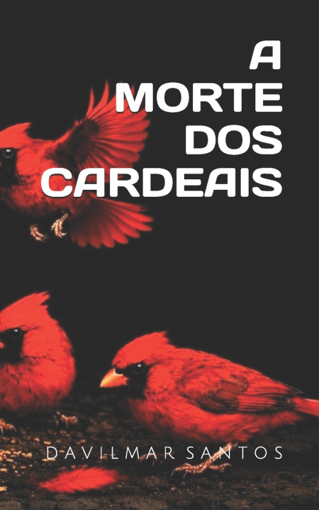 Книга A Morte dos Cardeais Davilmar Santos