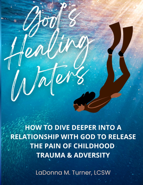 Книга Healing Waters LaDonna M Turner LCSW