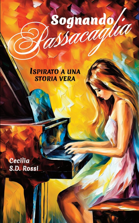 Книга Sognando Passacaglia Cecilia S.D. Rossi