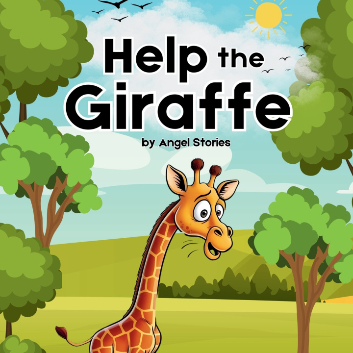 Книга Help The Giraffe Angel Stories