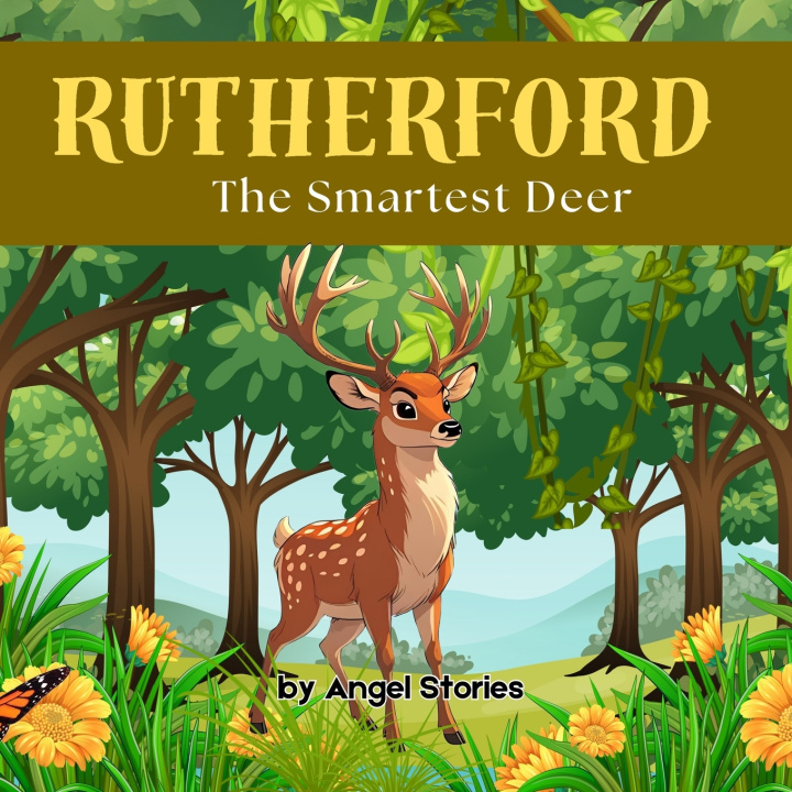 Kniha Rutherford, the Smartest Deer Angel Stories