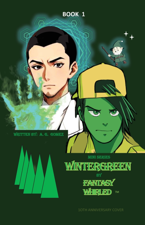 Livro WINTERGREEN BOOK 1 by Fantasy Whirled 10th anniversary cover A. G. GOMEZ