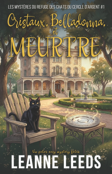 Buch Cristaux, Belladonna, et Meurtre Leanne Leeds