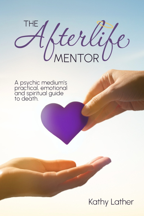 Buch The Afterlife Mentor Kathy Lather