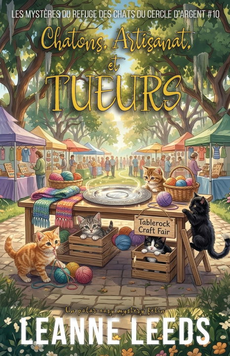 Könyv Chatons, Artisanat, et Tueurs Leanne Leeds