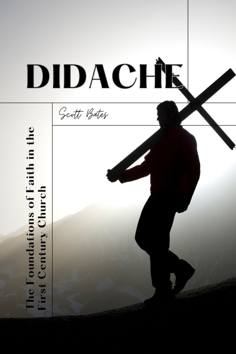Carte Didache Scott Bates