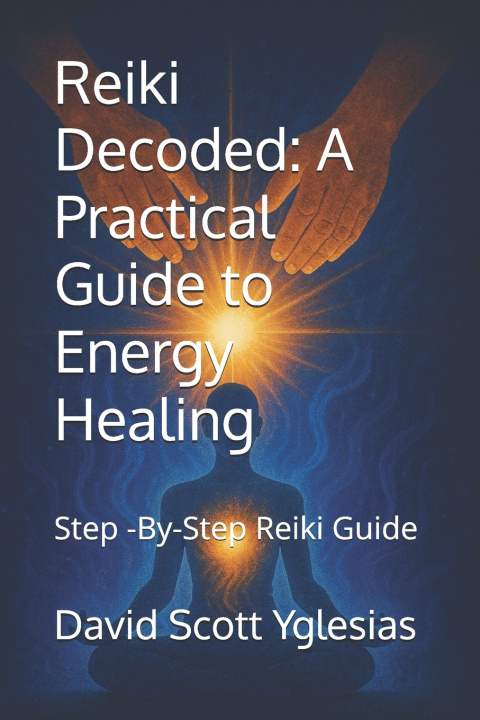 Carte Reiki Decoded David Scott Yglesias