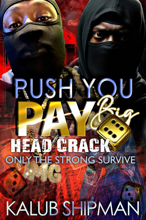 Книга PUSH YOU PAY Kalub Shipman Jr.