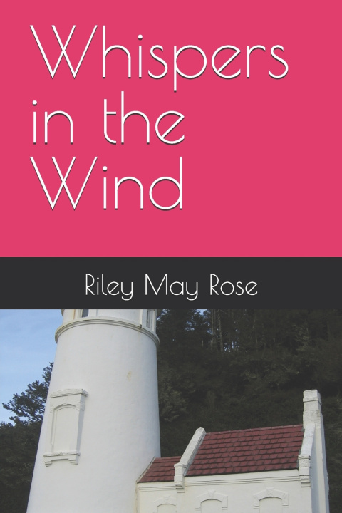 Книга Whispers in the Wind Riley May Rose