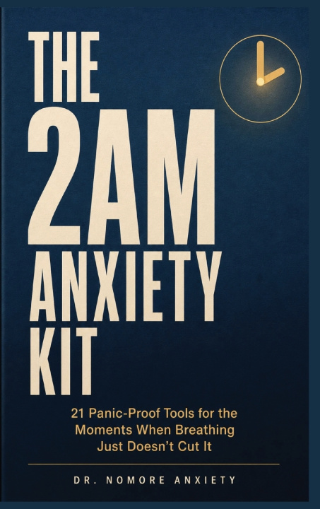 Könyv The 2AM Anxiety Kit No More Anxiety