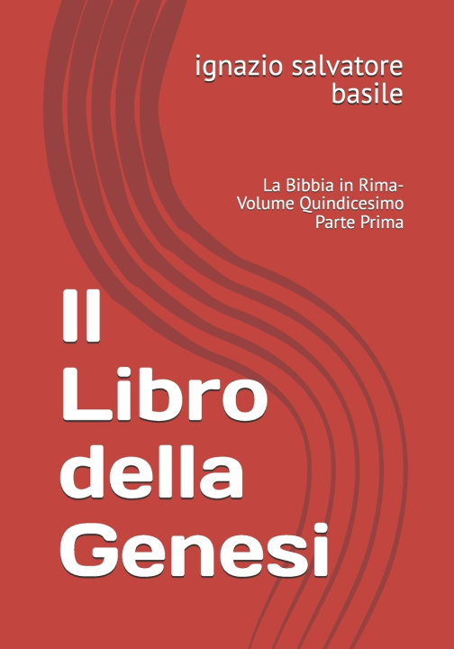 Книга Il Pentateuco e i Libri Storici ignazio salvatore basile