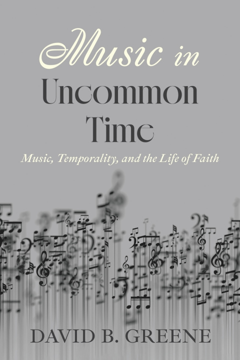 Buch Music in Uncommon Time David B. Greene
