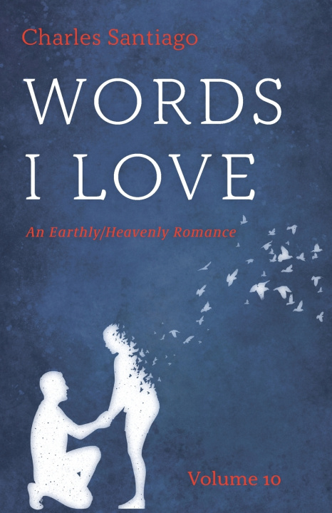 Libro Words I Love, Volume 10 Charles Santiago