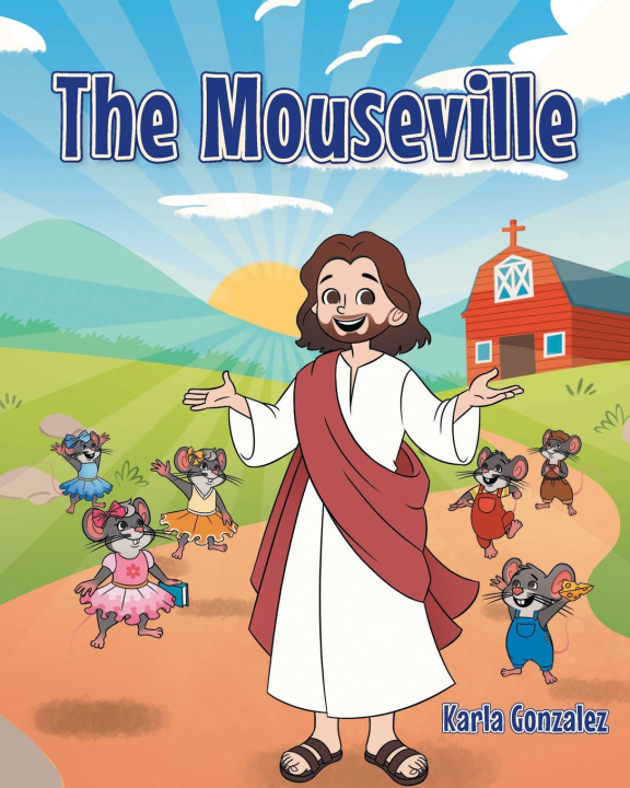 Книга The Mouseville Karla Gonzalez