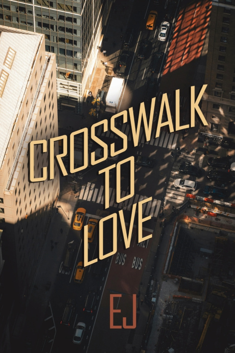 Könyv Crosswalk to Love EJ