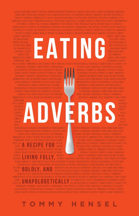 Carte Eating Adverbs Tommy Hensel