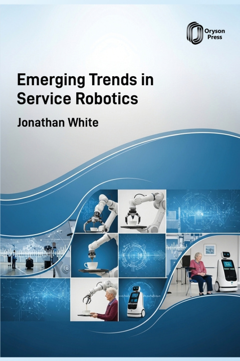 Книга Emerging Trends in Service Robotics Jonathan White