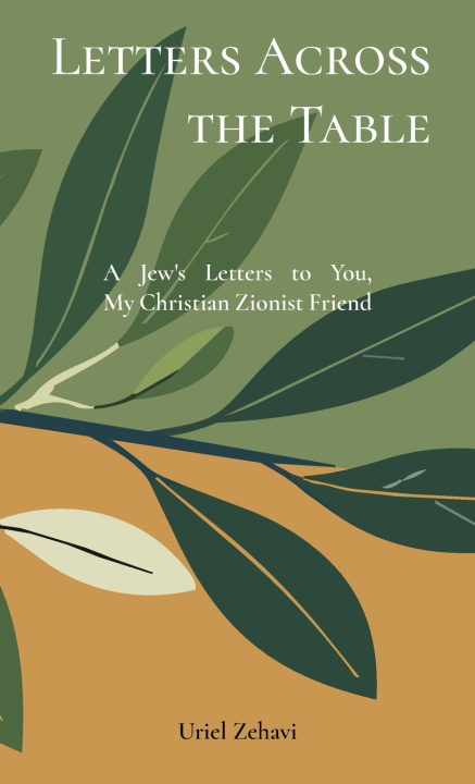 Книга Letters Across the Table Uriel Zehavi