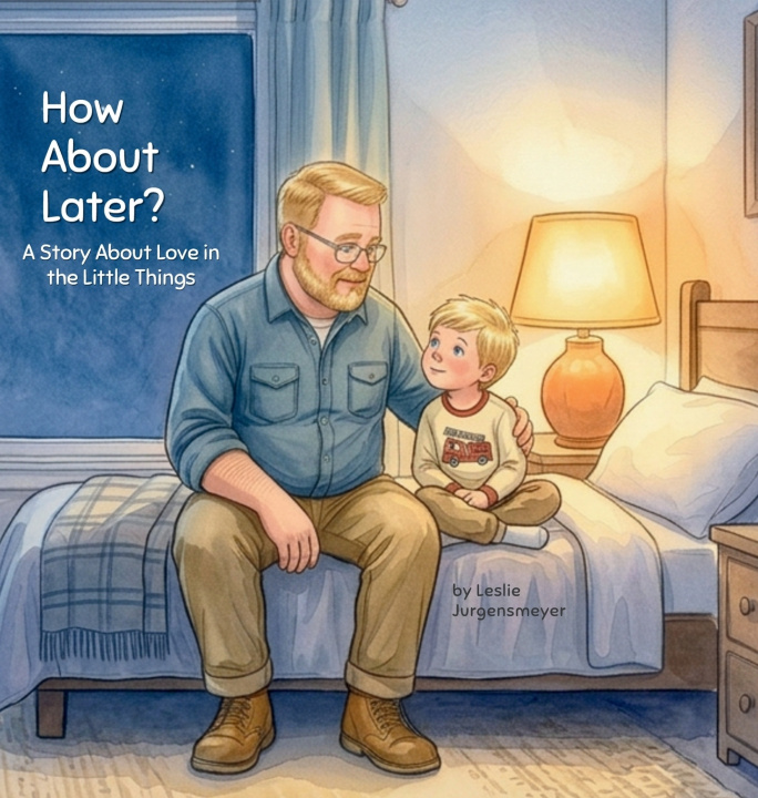 Книга How About Later Leslie Jurgensmeyer