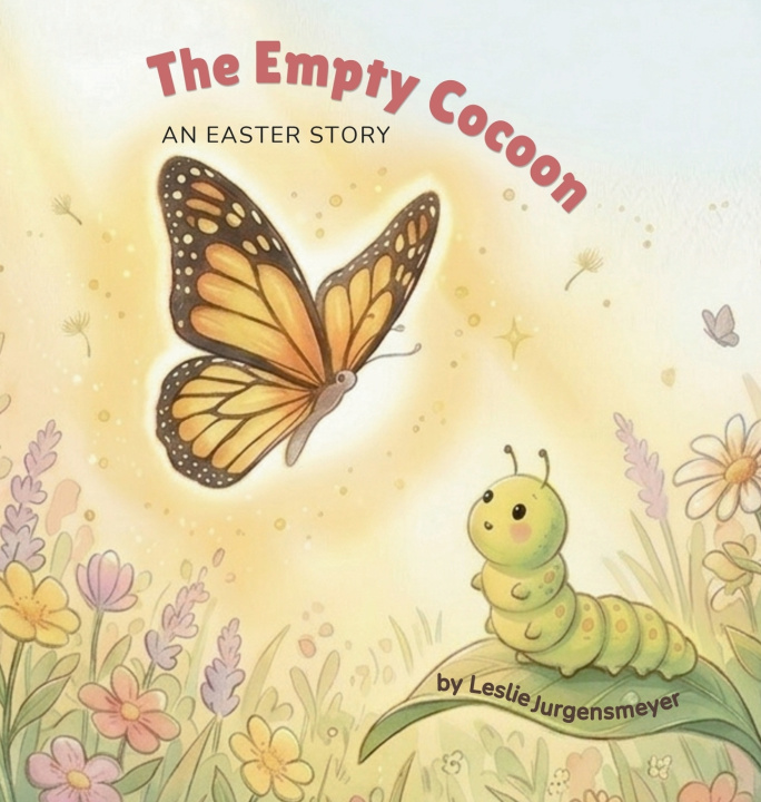 Книга The Empty Cocoon Leslie Jurgensmeyer