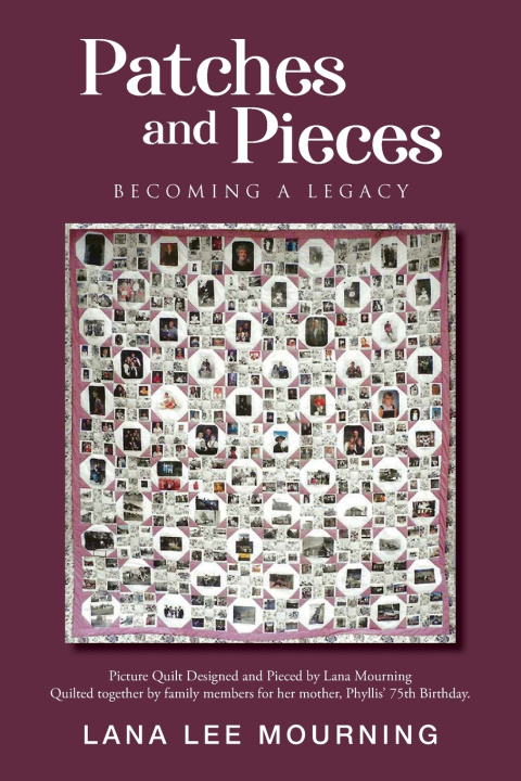 Książka Patches and Pieces Lana Lee Mounrning