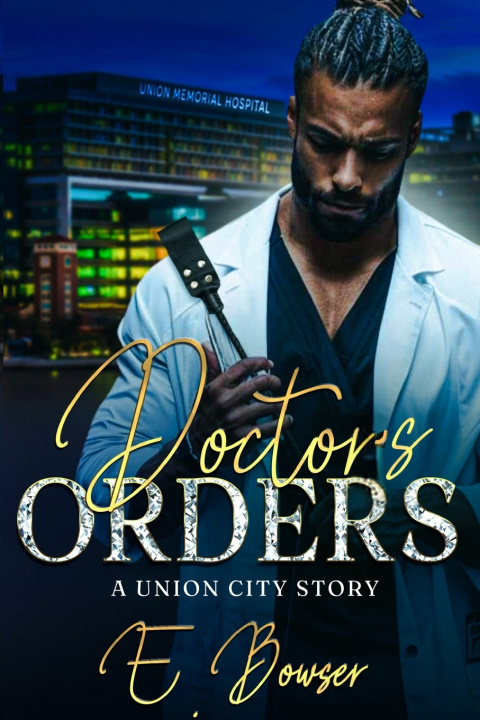 Книга Doctor's Orders E. Bowser