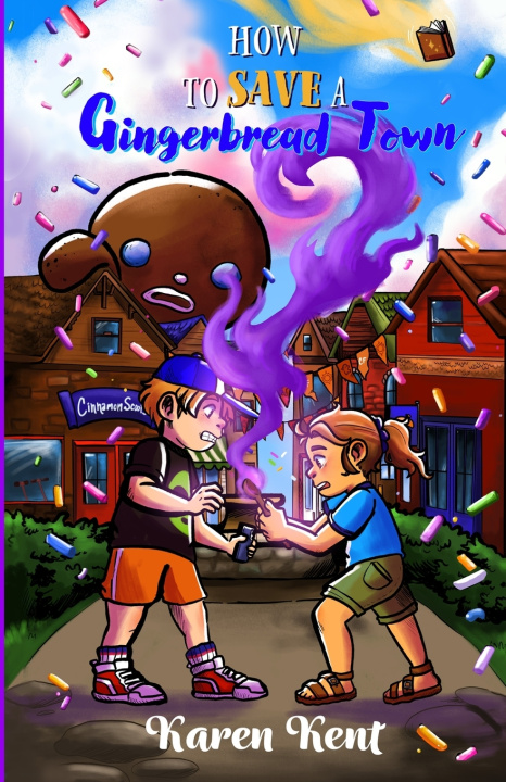 Carte HOW TO SAVE A GINGERBREAD TOWN Karen Kent