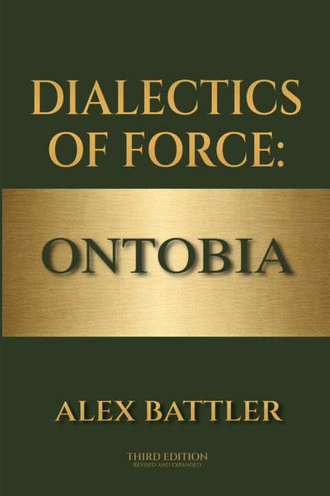 Buch Dialectics of Force Alex Battler