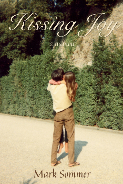 Книга Kissing Joy Mark Sommer