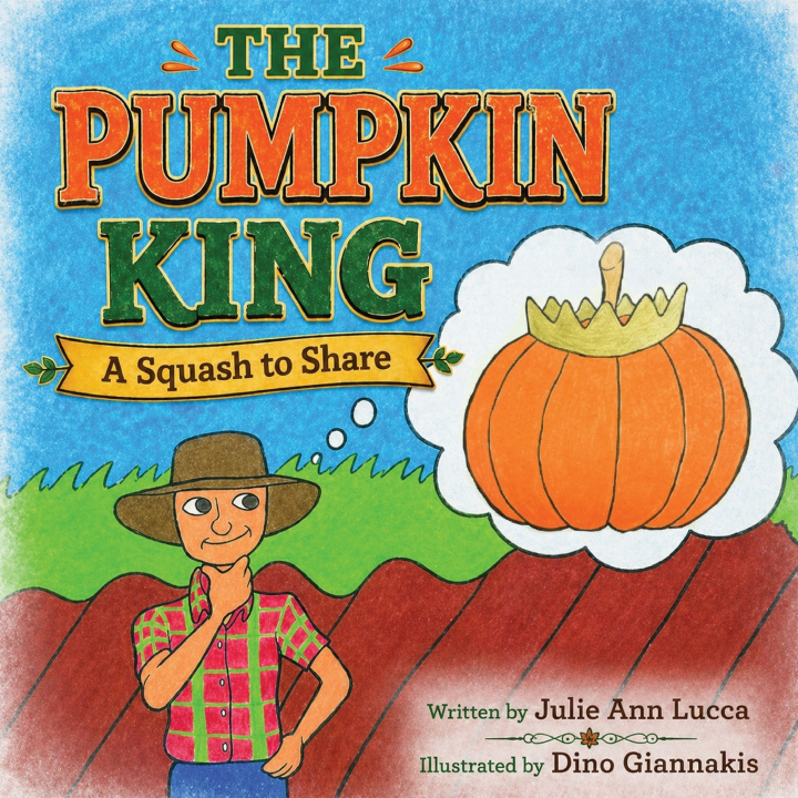 Книга The Pumpkin King Julie Ann Lucca