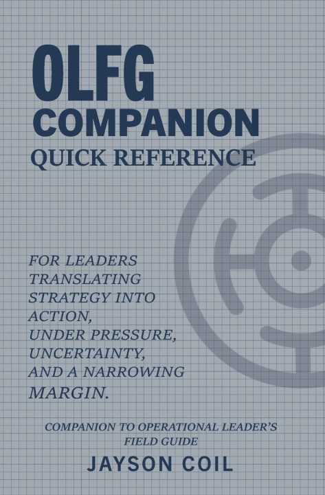 Carte Operational Leader's Field Guide Companion Jayson Coil
