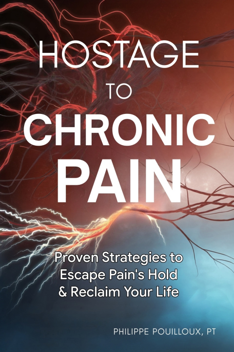 Книга Hostage to Chronic Pain Philippe Pouilloux