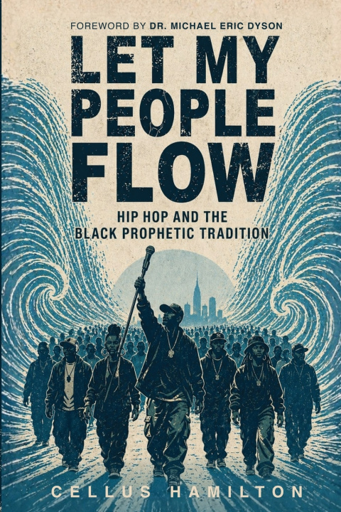 Книга Let My People Flow Cellus Hamilton