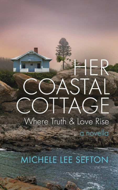 Книга Her Coastal Cottage Michele Lee Sefton
