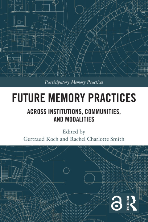 Kniha Future Memory Practices Gertraud Koch