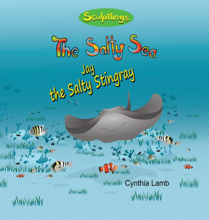 Kniha Jay The Stingray Cynthia Lamb