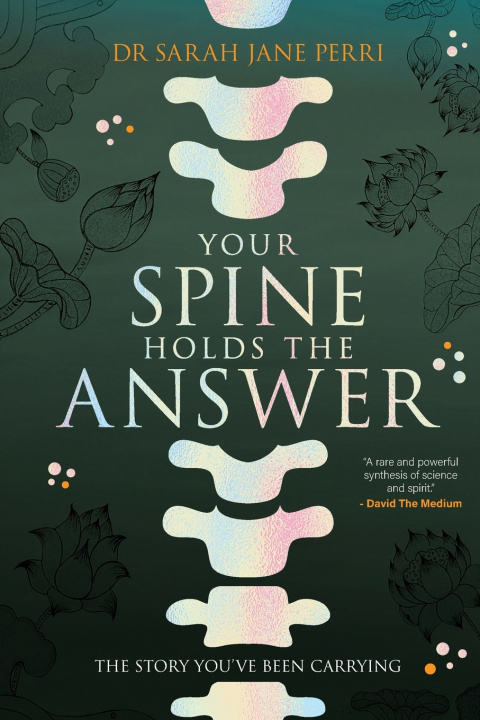 Kniha Your Spine Holds the Answer Sarah Jane Perri