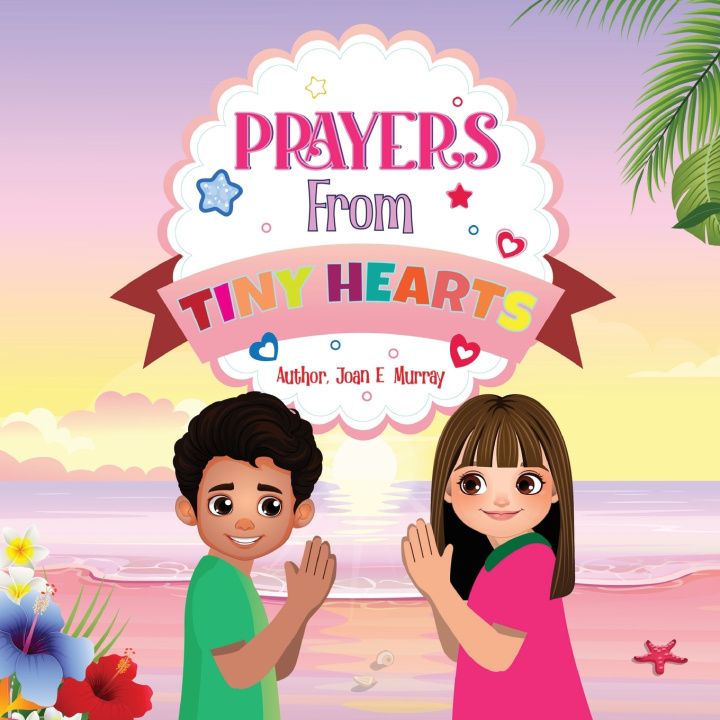 Buch Prayers From Tiny Hearts Joan E. Murray