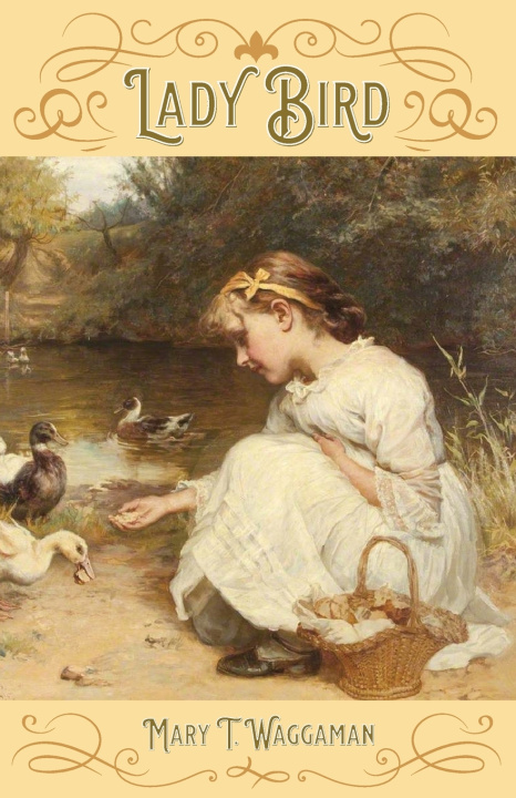 Buch Lady Bird Mary T. Waggaman